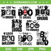 Say Boo To Drugs SVG Bundle, Red Ribbon Week SVG Bundle, Drugs Scare Me DXF SVG PNG EPS