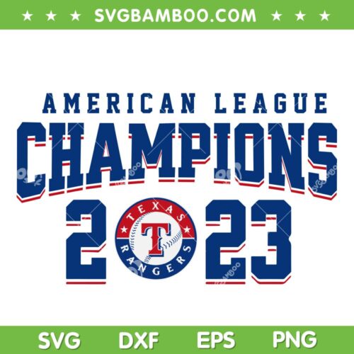 Texas Rangers Champions 2023 SVG PNG, World Series 2023 Rangers SVG, American League Champions 2023 DXF SVG PNG EPS