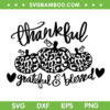 Thankful Grateful Blessed Pumpkin Leopard SVG, Fall Pumpkin SVG, Thanksgiving Pumpkin DXF SVG PNG EPS Thankful Grateful Blessed Pumpkin Leopard SVG, Fall Pumpkin SVG, Thanksgiving Pumpkin DXF SVG PNG EPS