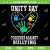 Together Against Bullying Orange SVG PNG, Anti Bully Unity Day SVG, Unity Day Orange Kids 2023 DXF SVG PNG EPS Together Against Bullying Orange SVG PNG, Anti Bully Unity Day SVG, Unity Day Orange Kids 2023 DXF SVG PNG EPS