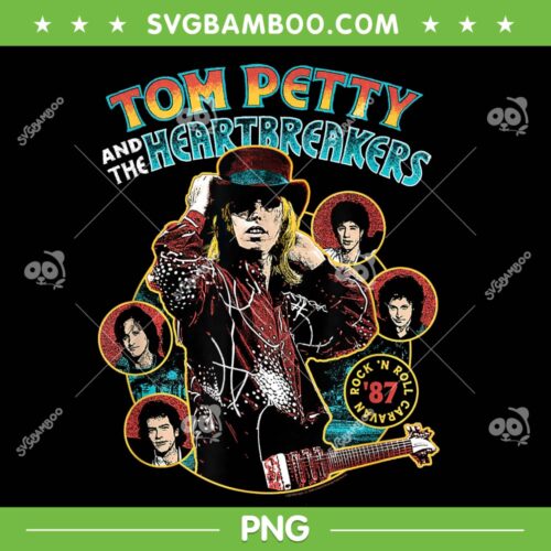 Tom Petty And The Heartbreakers PNG, Rock N Roll Caravan Top Hat PNG, Rock N Roll Caravan 87 PNG