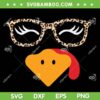 Turkey Face Leopard SVG PNG, Turkey Eyelashe Glasses Thanksgiving SVG, Chicken Turkey DXF SVG PNG EPS Turkey Face Leopard SVG PNG, Turkey Eyelashe Glasses Thanksgiving SVG, Chicken Turkey DXF SVG PNG EPS