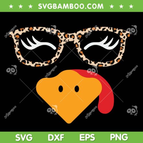 Turkey Face Leopard SVG PNG, Turkey Eyelashe Glasses Thanksgiving SVG, Chicken Turkey DXF SVG PNG EPS