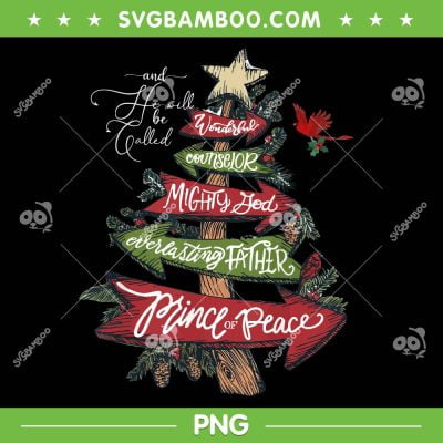 And He Will Be Called PNG, Wonderful Counselor Isaiah Christmas PNG, Christmas Bible Verse PNG And He Will Be Called PNG, Wonderful Counselor Isaiah Christmas PNG, Christmas Bible Verse PNG