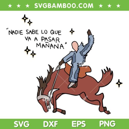 Bad Bunny Tour 2024 Cover SVG PNG, Nadie Sabe Lo Que Va A Pasar Manana SVG, Benito Riding Horse DXF SVG PNG EPS