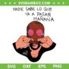 Bad Bunny Most Wanted Tour 2024 SVG PNG, Nadie Sabe Lo Que Va A Pasar Manana SVG, Bad Bunny 2024 DXF SVG PNG EPS Bad Bunny Most Wanted Tour 2024 SVG PNG, Nadie Sabe Lo Que Va A Pasar Manana SVG, Bad Bunny 2024 DXF SVG PNG EPS