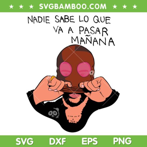 Bad Bunny Most Wanted Tour 2024 SVG PNG, Nadie Sabe Lo Que Va A Pasar Manana SVG, Bad Bunny 2024 DXF SVG PNG EPS