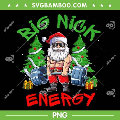 Big Nick Energy Santa Gym PNG, Fitness Weight Lifting Christmas PNG, Santa Claus Weightlifting PNG