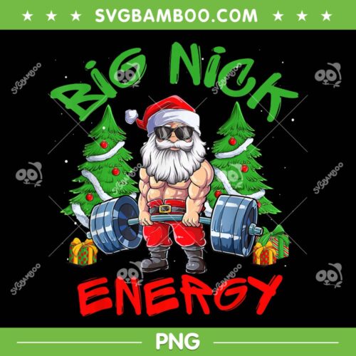Big Nick Energy Santa Gym PNG, Fitness Weight Lifting Christmas PNG, Santa Claus Weightlifting PNG