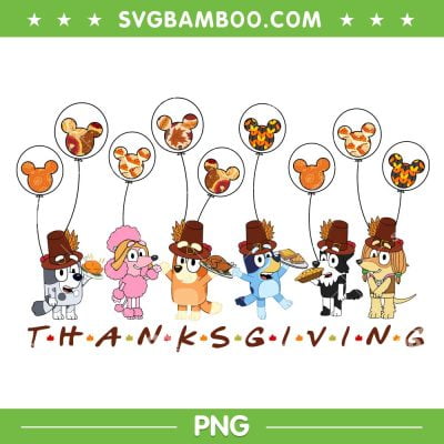 Bluey Thanksgiving PNG, Bluey Family Fall Autumn PNG, Bluey Balloons Thanksgiving PNG