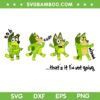 Bluey That's It Im Not Going SVG PNG, Funny Bluey Grinch Christmas SVG, Bluey Christmas DXF SVG PNG EPS