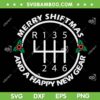 Car Guy Funny Auto Racing Mechanic Manual Christmas SVG, Merry Shiftmas And A Happy New Gear SVG, Car Lover Christmas DXF SVG PNG EPS