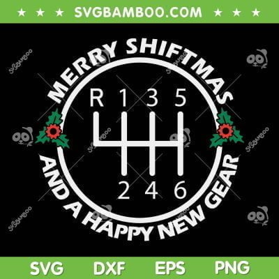 Car Guy Funny Auto Racing Mechanic Manual Christmas SVG, Merry Shiftmas And A Happy New Gear SVG, Car Lover Christmas DXF SVG PNG EPS Car Guy Funny Auto Racing Mechanic Manual Christmas SVG, Merry Shiftmas And A Happy New Gear SVG, Car Lover Christmas DXF SVG PNG EPS