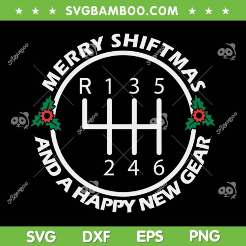 Car Guy Funny Auto Racing Mechanic Manual Christmas SVG, Merry Shiftmas And A Happy New Gear SVG, Car Lover Christmas DXF SVG PNG EPS