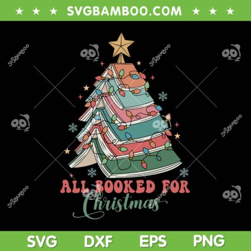 Christmas Book Tree SVG PNG, All Booked For Christmas Tree SVG, Books Christmas DXF SVG PNG EPS