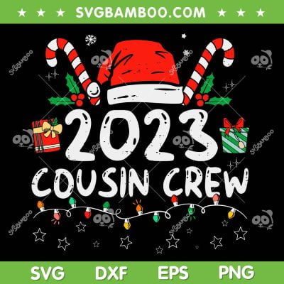 Christmas Cousin Crew SVG PNG, Santa Hat Family Christmas SVG, Cousin Crew Christmas Lights DXF SVG PNG EPS Christmas Cousin Crew SVG PNG, Santa Hat Family Christmas SVG, Cousin Crew Christmas Lights DXF SVG PNG EPS