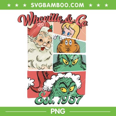 Christmas Movie Whoville And Co PNG, Santa And Grinch Christmas PNG, Whoville & Co Est 1957 PNG Christmas Movie Whoville And Co PNG, Santa And Grinch Christmas PNG, Whoville & Co Est 1957 PNG