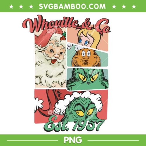 Christmas Movie Whoville And Co PNG, Santa And Grinch Christmas PNG, Whoville & Co Est 1957 PNG