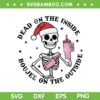 Christmas Skeleton Boujee SVG PNG, Skeleton Santa Stanley Tumbler SVG, Cute Funny Santa Skeleton DXF SVG PNG EPS