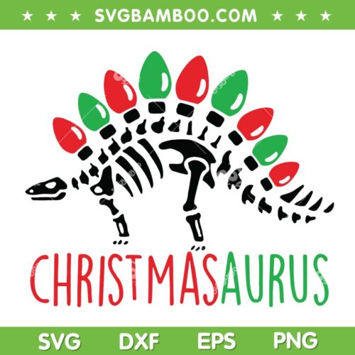 Christmasaurus SVG PNG, Dinosaur Christmas Lights SVG, Christmas Dinosaur Skeleton DXF SVG PNG EPS