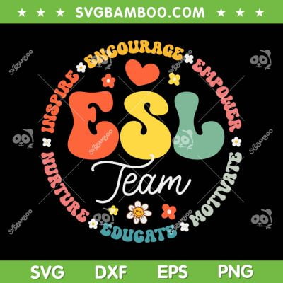 ESL Team SVG PNG, Teacher English As A Second Language Squad SVG, ESL Teacher DXF SVG PNG EPS