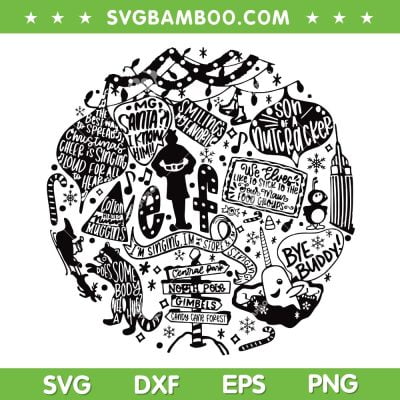 Elf Movie Collage SVG PNG, Buddy The Elf Christmas SVG, Bye Buddy DXF SVG PNG EPS