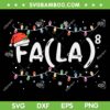 FA LA8 SVG PNG, Christmas Fa La Math Teacher SVG, Funny Santa Math Teacher DXF SVG PNG EPS FA LA8 SVG PNG, Christmas Fa La Math Teacher SVG, Funny Santa Math Teacher DXF SVG PNG EPS
