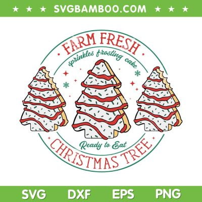Farm Fresh Christmas Tree SVG PNG, Frosting Frosted Cake Debbie SVG, Christmas Tree Cake DXF SVG PNG EPS Farm Fresh Christmas Tree SVG PNG, Frosting Frosted Cake Debbie SVG, Christmas Tree Cake DXF SVG PNG EPS