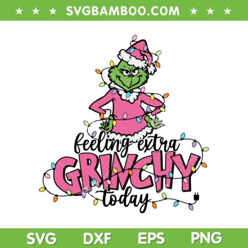 Feeling Extra Grinchy Today SVG PNG, Grinch Pink Santa SVG, Funny Grinch Christmas Day DXF SVG PNG EPS