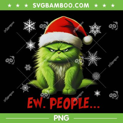 Funny Grinch Cat Ew People PNG, Meowy Cat Santa Hat PNG, Ew People Cat Christmas PNG Funny Grinch Cat Ew People PNG, Meowy Cat Santa Hat PNG, Ew People Cat Christmas PNG