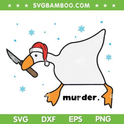 Goose Murder Christmas SVG PNG, Funny Goose Meme Santa Hat SVG, Cute Duck Goose DXF SVG PNG EPS Goose Murder Christmas SVG PNG, Funny Goose Meme Santa Hat SVG, Cute Duck Goose DXF SVG PNG EPS