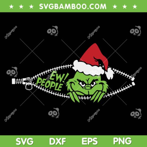 Grinch Ew People SVG PNG, Grinch Santa Hat Zipper SVG, Grinch Face Santa Hat DXF SVG PNG EPS