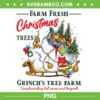 Grinch Farm Fresh Christmas Trees PNG, Grinch's Tree Farm PNG, Grinch And Max Trees PNG