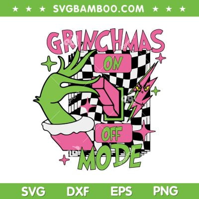 Grinchmas Mode SVG PNG, Pink Grinch Hand On Off Mode Christmas SVG, Retro Groovy Grinch DXF SVG PNG EPS