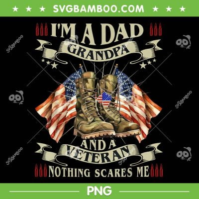 I'm A Dad Grandpa And Veteran PNG, Retro Veteran Day PNG, American Flag And Veteran Shoes PNG I'm A Dad Grandpa And Veteran PNG, Retro Veteran Day PNG, American Flag And Veteran Shoes PNG