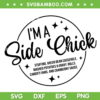 I'm A Side Chick Thanksgiving Day SVG, Funny Turkey Leg SVG, Thanksgiving Quote DXF SVG PNG EPS I'm A Side Chick Thanksgiving Day SVG, Funny Turkey Leg SVG, Thanksgiving Quote DXF SVG PNG EPS