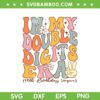In My Double Digits Era SVG PNG, 10th Birthday Retro Groovy SVG, 10th Birthday Version DXF SVG PNG EPS In My Double Digits Era SVG PNG, 10th Birthday Retro Groovy SVG, 10th Birthday Version DXF SVG PNG EPS