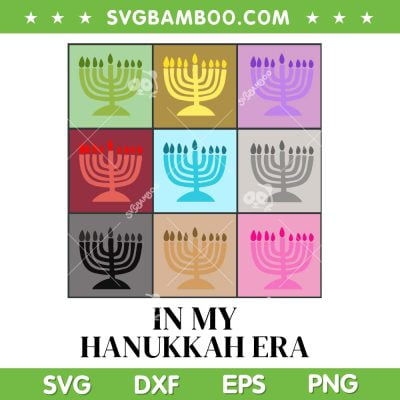 In My Hanukkah Era SVG PNG, Funny Christmas Hanukkah Era Tour SVG, Happy Hanukkah Menorah DXF SVG PNG EPS In My Hanukkah Era SVG PNG, Funny Christmas Hanukkah Era Tour SVG, Happy Hanukkah Menorah DXF SVG PNG EPS