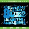 In November We Wear Blue Groovy SVG, Diabetes Awareness SVG, Blue November Diabetes DXF SVG PNG EPS