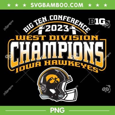Iowa Hawkeyes Big Ten Champs 2023 PNG, Division Football Helmet PNG, Basketball 2023 PNG Iowa Hawkeyes Big Ten Champs 2023 PNG, Division Football Helmet PNG, Basketball 2023 PNG