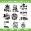 Jesus Is King SVG Bundle, Retro Christian King SVG Bundle, Jesus King Cross DXF SVG PNG EPS
