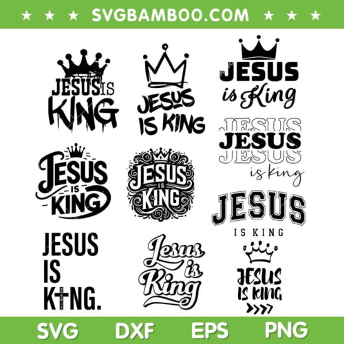 Jesus Is King SVG Bundle, Retro Christian King SVG Bundle, Jesus King Cross DXF SVG PNG EPS