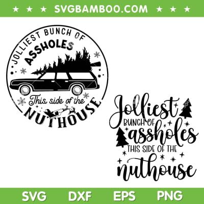 Jolliest Bunch Of Assholes SVG PNG, 2 Files Jolliest Bunch Christmas SVG, Assholes Nuthouse DXF SVG PNG EPS Jolliest Bunch Of Assholes SVG PNG, 2 Files Jolliest Bunch Christmas SVG, Assholes Nuthouse DXF SVG PNG EPS