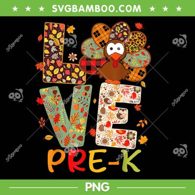 Love Pre K Turkey Leopard PNG, Happy Thanksgiving Pre K Teacher PNG, Leopard Turkey PNG Love Pre K Turkey Leopard PNG, Happy Thanksgiving Pre K Teacher PNG, Leopard Turkey PNG
