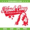 Mariah Carey Christmas Tour SVG PNG, Merry Christmas One And All Tour SVG, Santa Mariah Carey DXF SVG PNG EPS Mariah Carey Christmas Tour SVG PNG, Merry Christmas One And All Tour SVG, Santa Mariah Carey DXF SVG PNG EPS