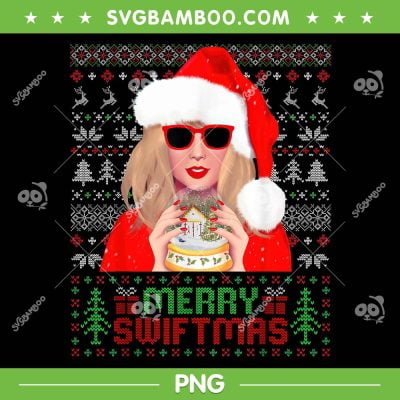 Merry Swiftmas Era Ugly Sweater PNG, Taylor Swift Christmas Xmas Holiday PNG, Merry Christmas Girl Santa PNG