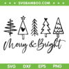 Merry And Bright Christmas Tree SVG PNG, Merry Bright Black And White SVG, Funny Christmas Quote DXF SVG PNG EPS