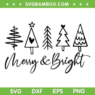 Merry And Bright Christmas Tree SVG PNG, Merry Bright Black And White SVG, Funny Christmas Quote DXF SVG PNG EPS Merry And Bright Christmas Tree SVG PNG, Merry Bright Black And White SVG, Funny Christmas Quote DXF SVG PNG EPS