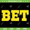 Michigan Bet SVG, Free Harbaugh Shirt SVG, Michigan Football vs Ev DXF SVG PNG EPS Michigan Bet SVG, Free Harbaugh Shirt SVG, Michigan Football vs Everybody DXF SVG PNG EPS