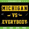 Michigan vs Everybody SVG, Free Harbaugh Michigan SVG, Jim Harbaugh Michigan vs Everybody DXF SVG PNG EPS